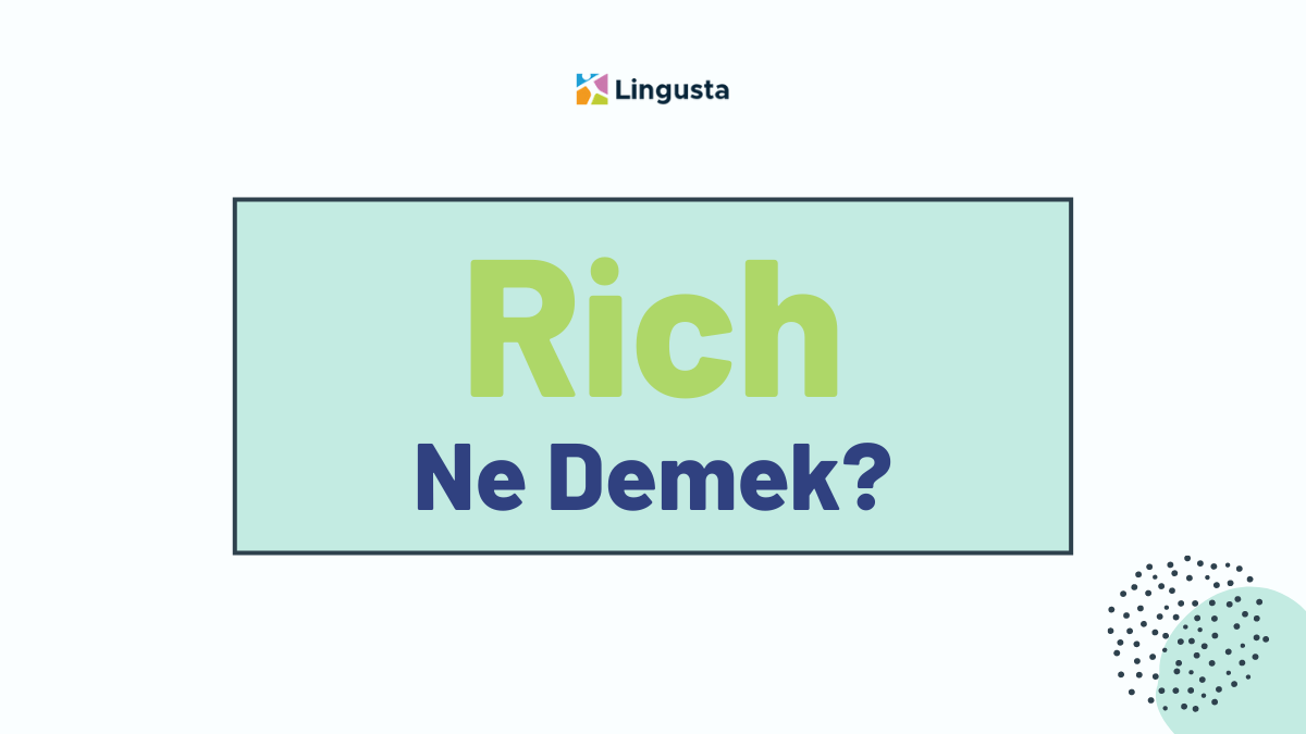 Zengin ingilizce ne demek? - Kapak Görseli