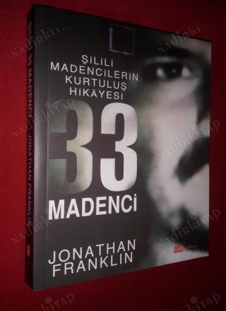 33 Madencinin Hikâyesi: Gerçekler, Kanıtlar ve Detaylar - Kapak Görseli